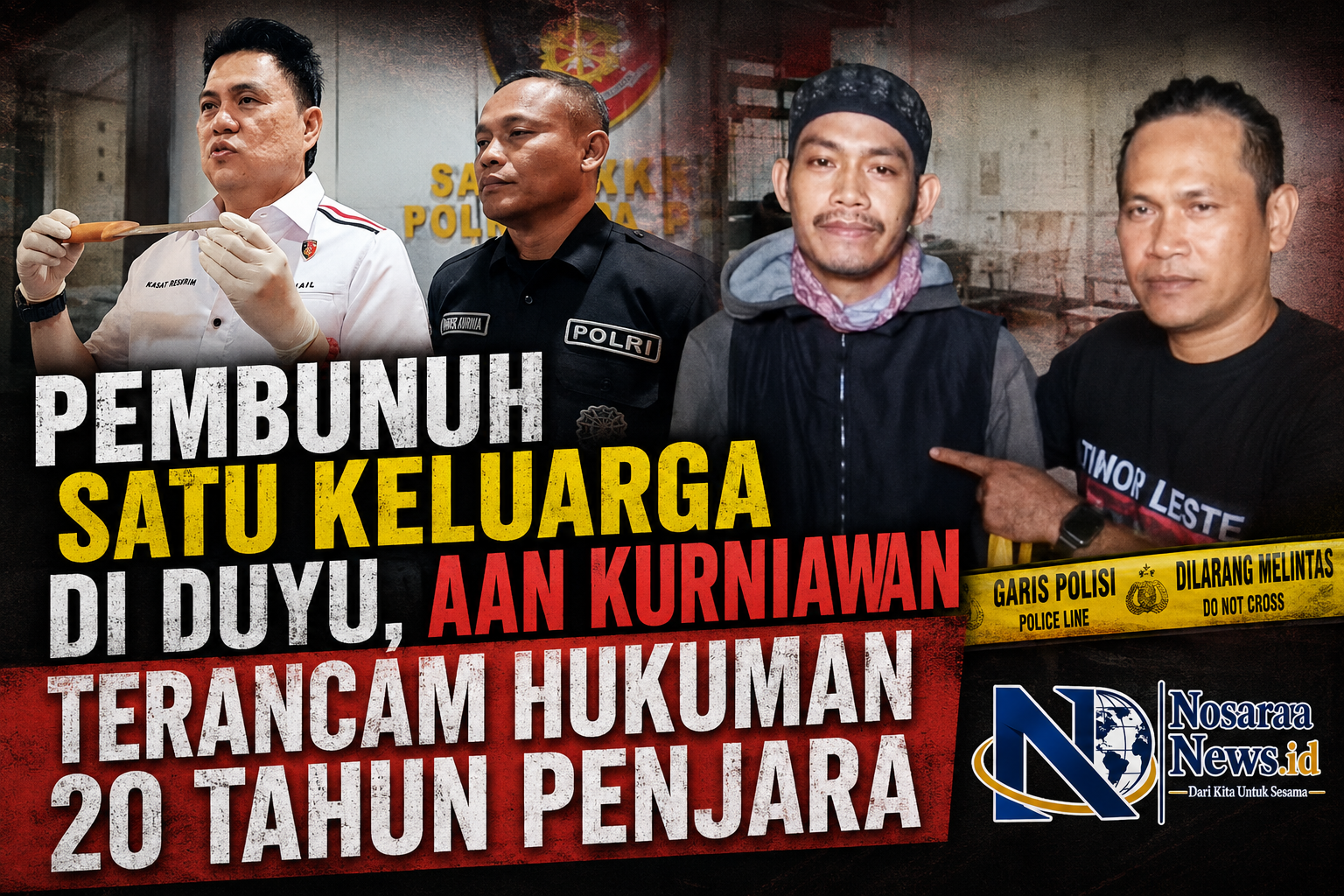 Pembunuh Satu Keluarga Di Duyu, Aan Kurniawan Terancam Hukuman 20 Tahun Penjara